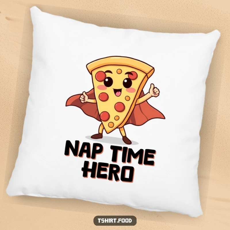Funny Hero Pizza Slice Pillow: A soft pillow featuring a proud pizza slice in a cape striking a heroic pose.