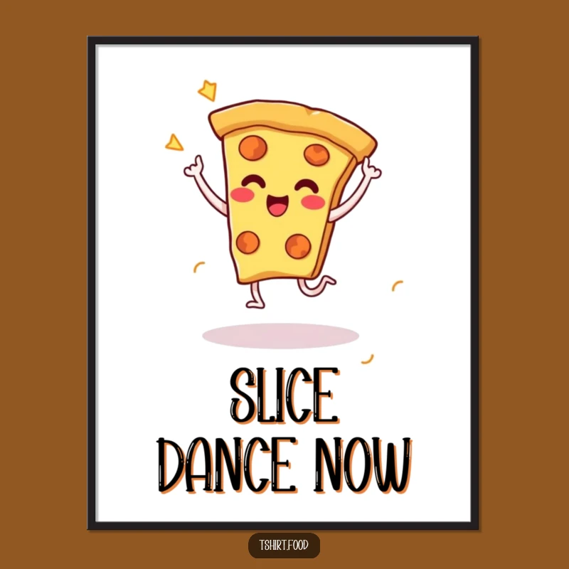 Funny Pizza Dance Poster - Cheesy Celebration Art Print Gift