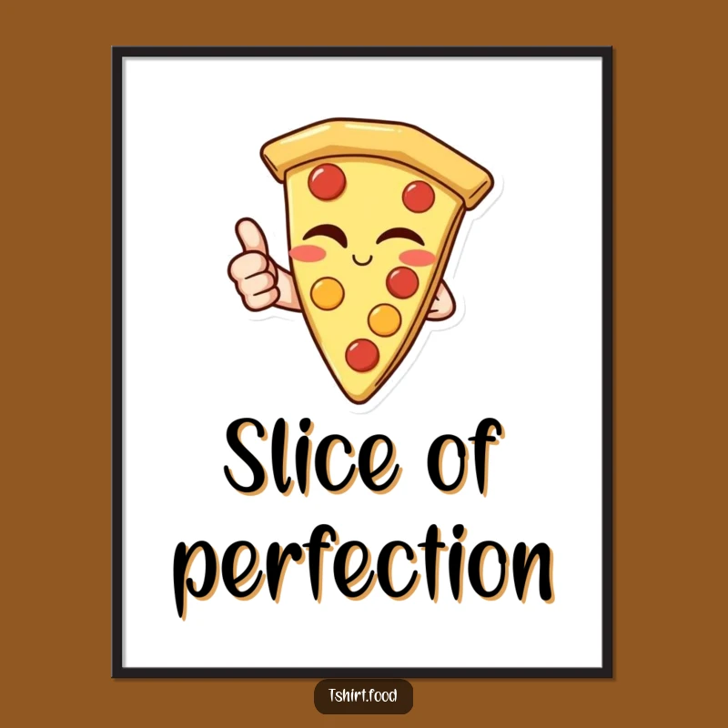 Funny Pizza Thumbs Up Poster: Delicious Wall Art for Pizza Lovers