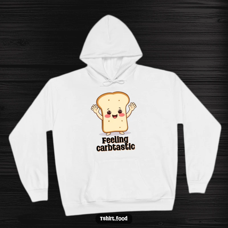 A cheerful loaf of bread doing jazz hands, featured on a comfortable and funny hoodie, perfect for cozy days.