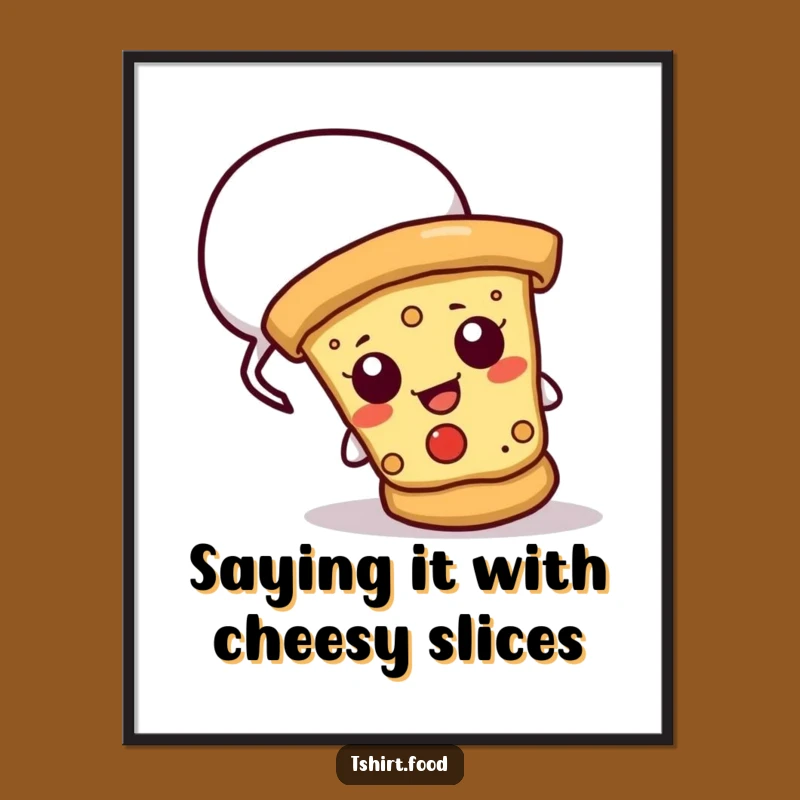 Funny Free Printable Wall Art: Cheesy Pizza - Quirky Downloadable Decor!