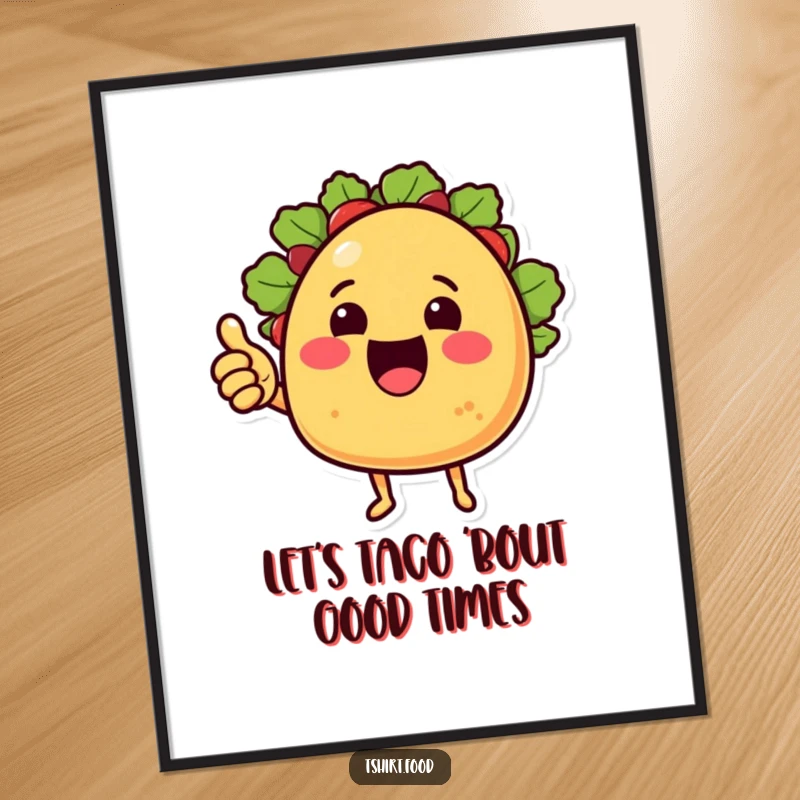 Funny Free Printable Wall Art: A cheerful taco with little arms happily gives a thumbs up.