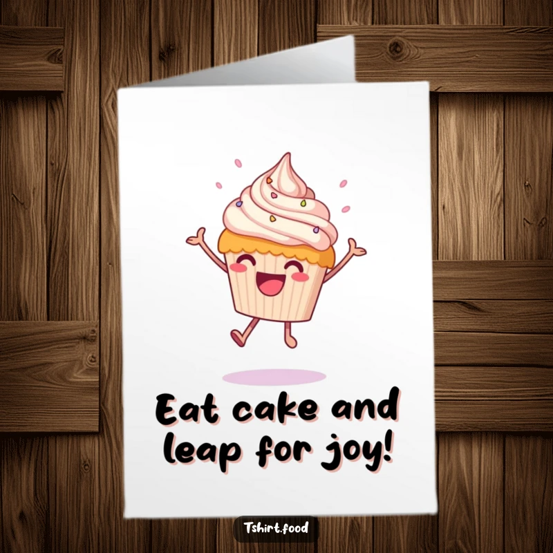 Funny Free Printable Birthday Card: A happy cupcake with frosting raining down, doing a joyful leap for a birthday. A delightful DIY card.
