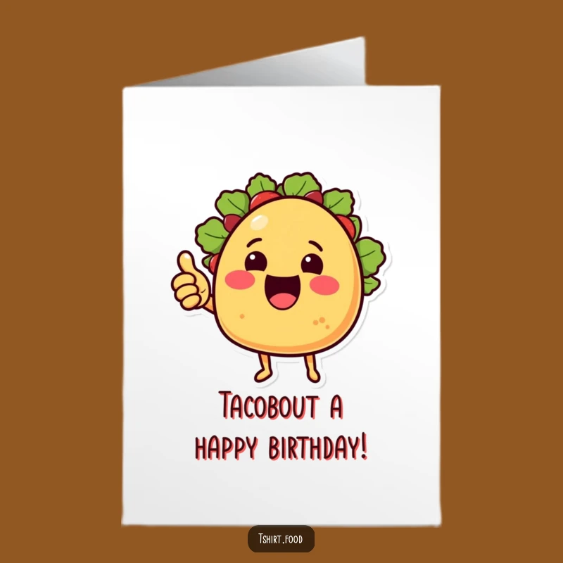 Free Printable Birthday Card: Cheerful Taco Thumbs Up for a Fun Downloadable Gift