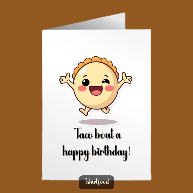 Free Printable Birthday Card: Taco's Leap of Birthday Joy!