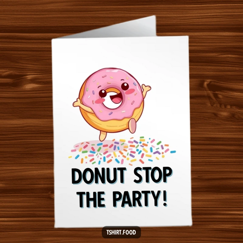 Funny Free Printable Birthday Card: A cheerful donut joyfully leaps over a scattering of colorful sprinkles, a delightful downloadable gift.