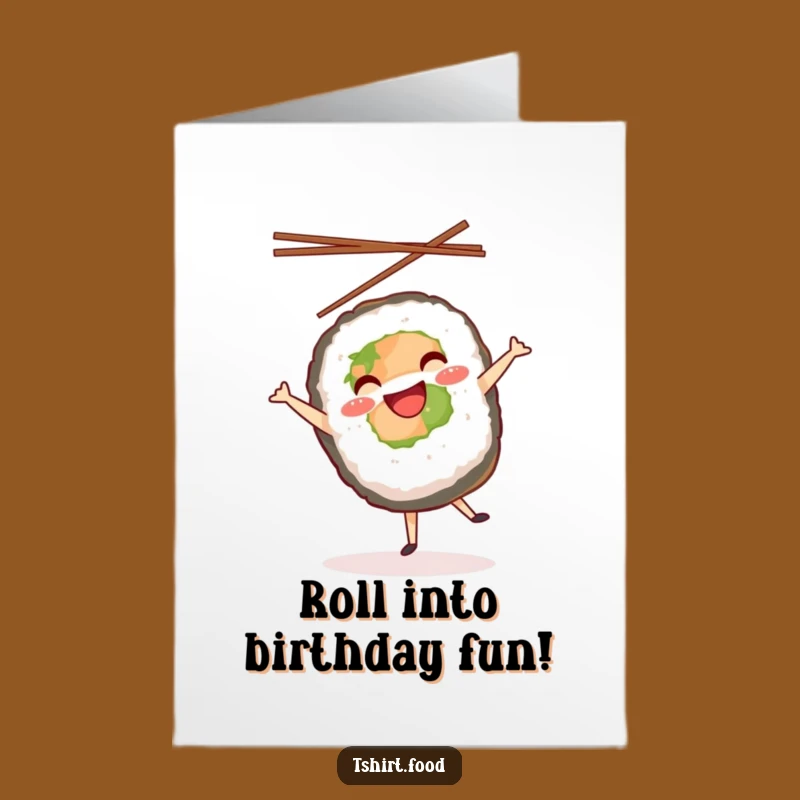 Free Printable Funny Birthday Card: Sushi Cartwheel Roll, Downloadable Joyful Gift