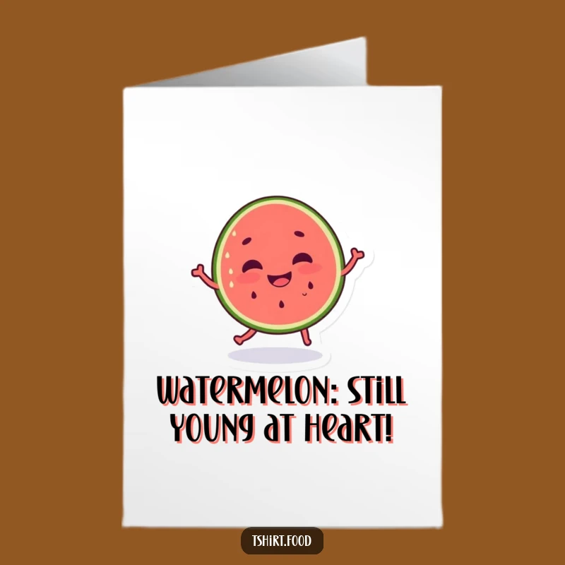 Free Printable Funny Watermelon Birthday Card - Silly Grin Dancing Fruit Downloadable