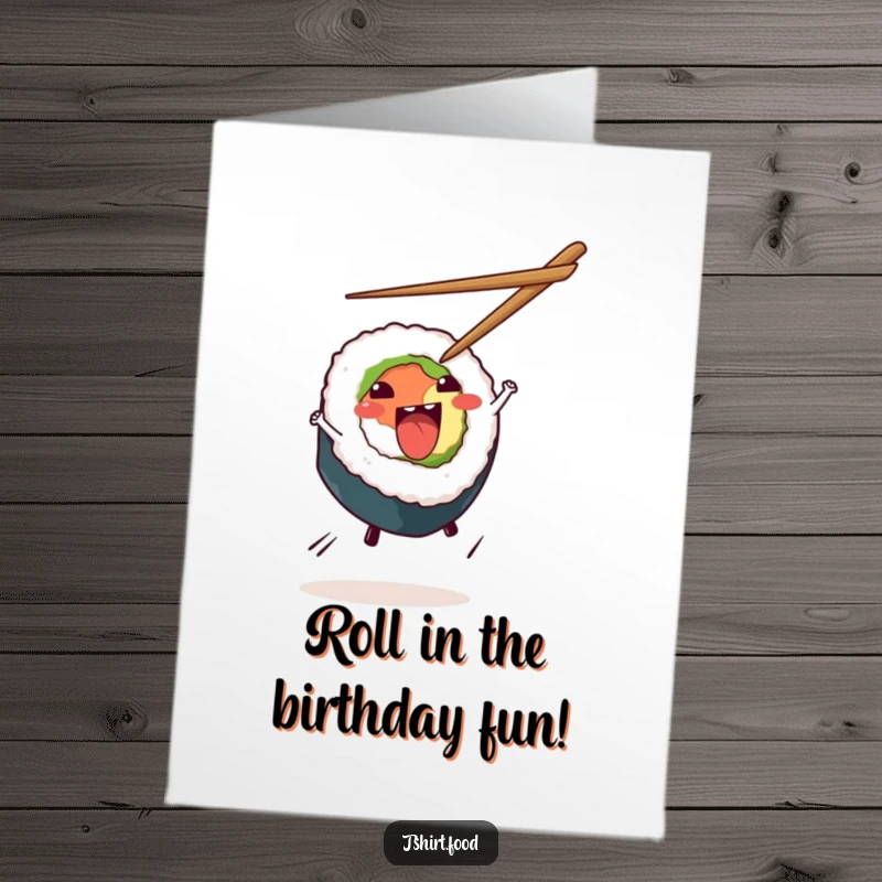 Funny Free Printable Birthday Card: An excited sushi roll performs a cartwheel with chopsticks flying, a dynamic downloadable gift.