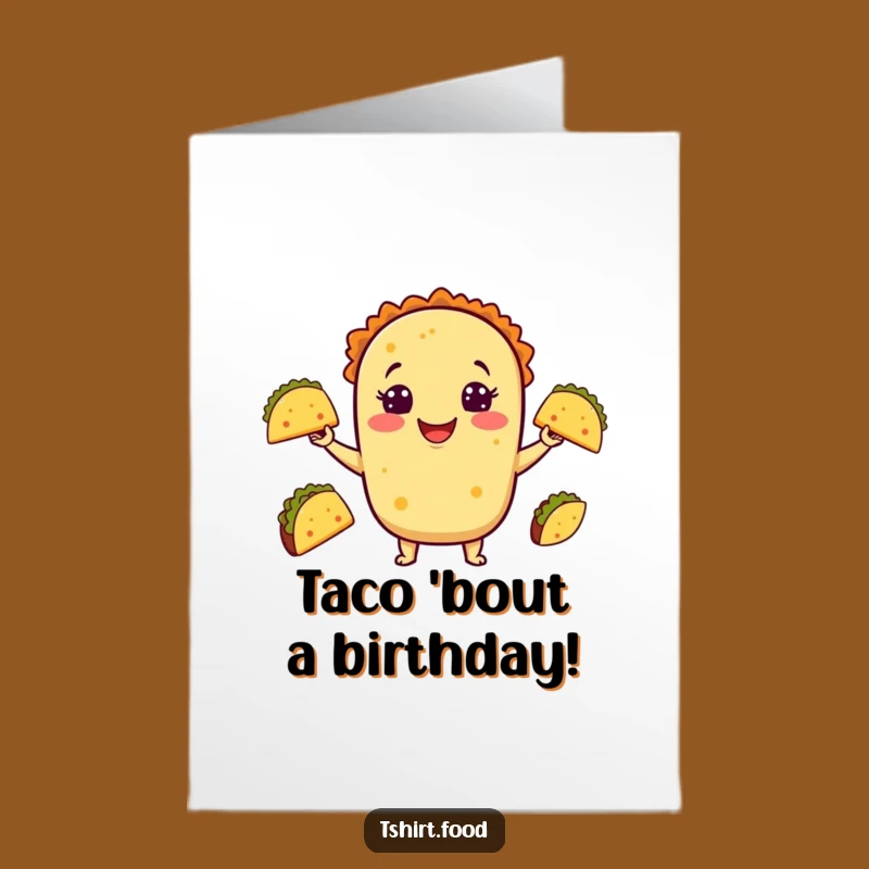 Free Printable Taco Birthday Card: Funny Juggling Taco DIY Downloadable Gift