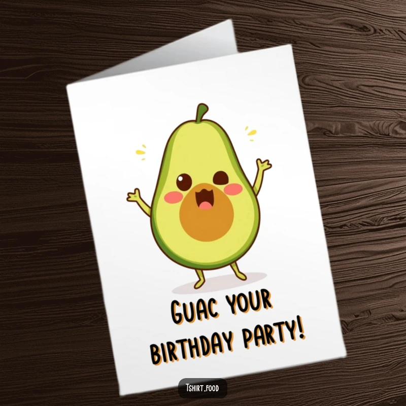 Funny Free Printable Birthday Card showing a surprised avocado doing a wildly silly dance, radiating pure, unadulterated party energy.