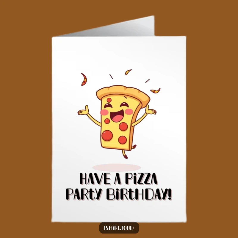 Free Printable Birthday Card: Juggling Pizza Slice for a Fun Downloadable Gift