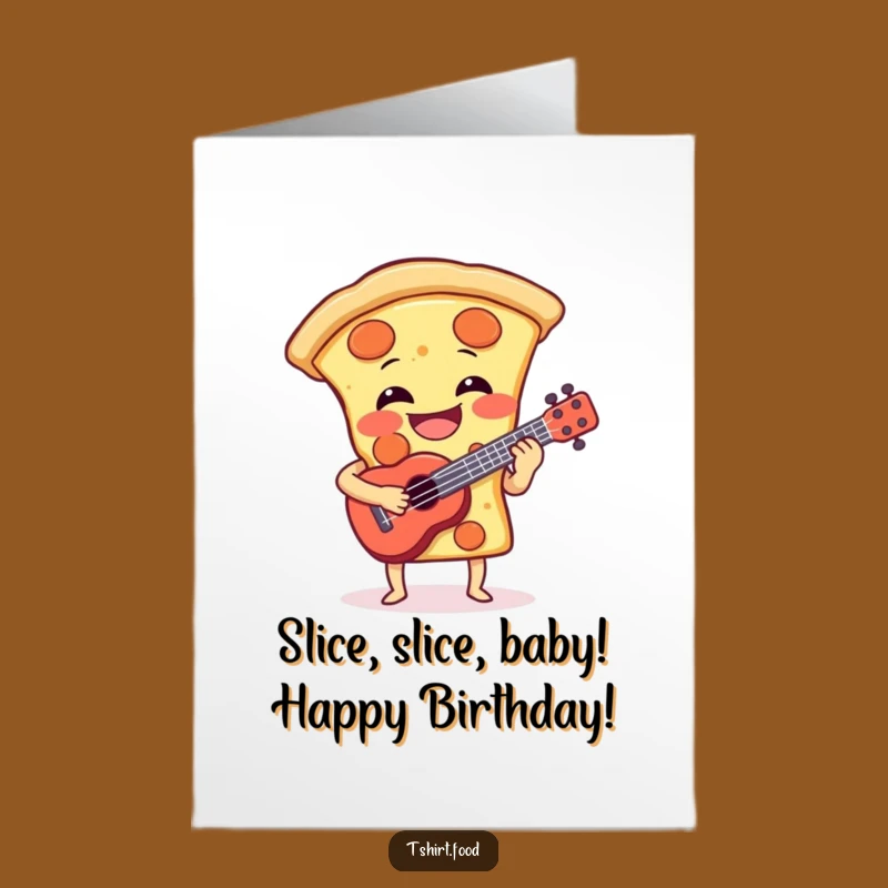 Free Printable Birthday Card: Funny Laughing Pizza Ukulele for a Deliciously Hilarious Celebration