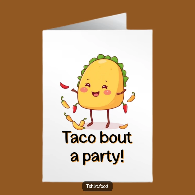 Free Printable Birthday Card: Juggling Taco's Fiesta Fun, Hilarious Downloadable for a Spicy Celebration