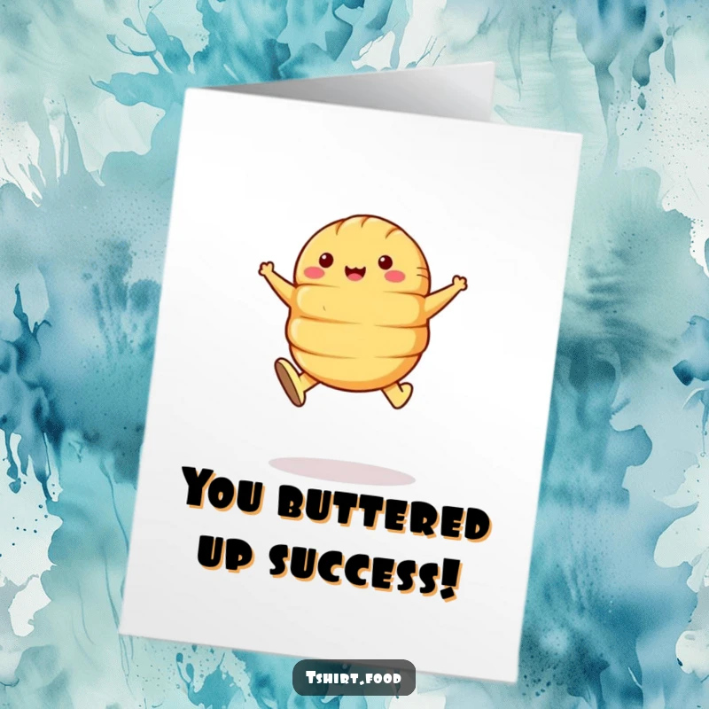 Funny Free Printable Congratulations Card: A croissant with butter shoes doing a joyful leap, celebrating victory, a unique gift.
