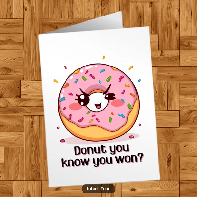 Funny Free Printable Congrats Card: A kawaii donut with a mischievous wink showering colorful sprinkles.