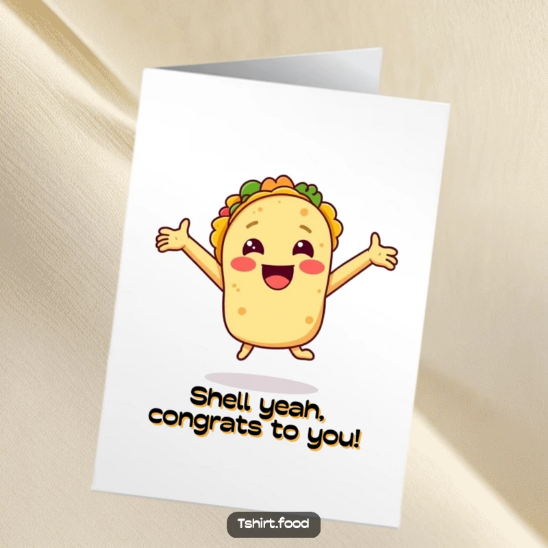 Funny Free Printable Congratulations Card: A smiling taco with arms outstretched leaps joyfully to celebrate.