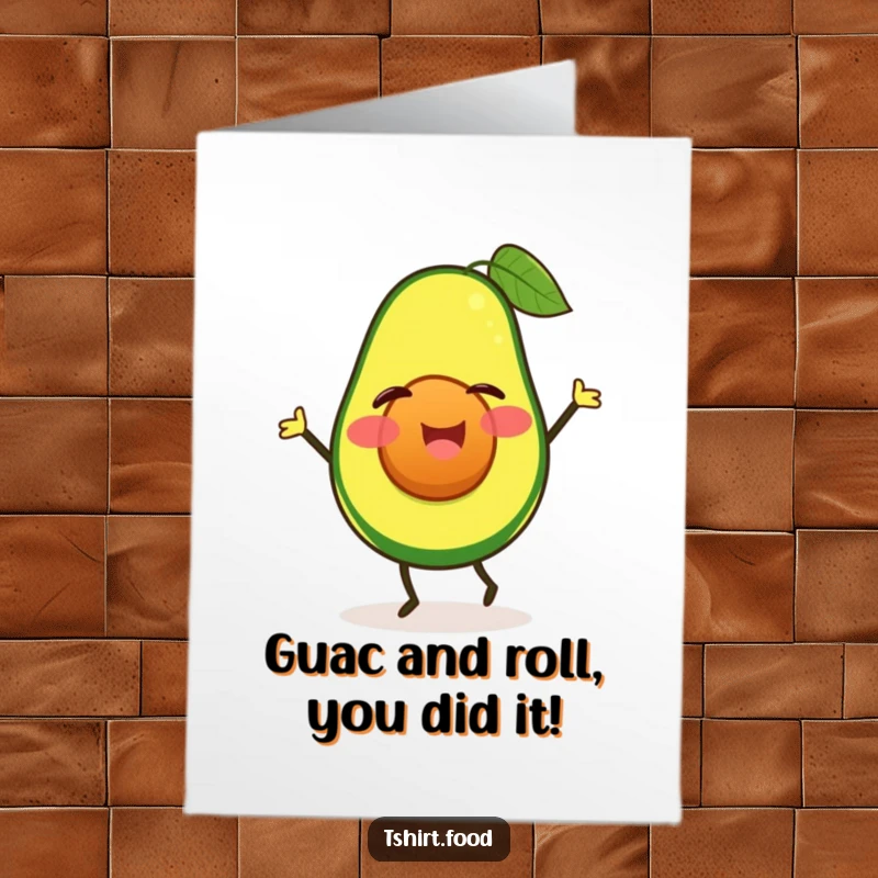 Funny Free Printable Congratulations Card: Winking avocado performing a happy jig, celebrating achievements with fruity humor.