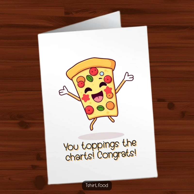 Funny Free Printable Congratulations Card: A beaming pizza slice executes a lively victory dance, celebrating an amazing achievement with topping-filled flair.
