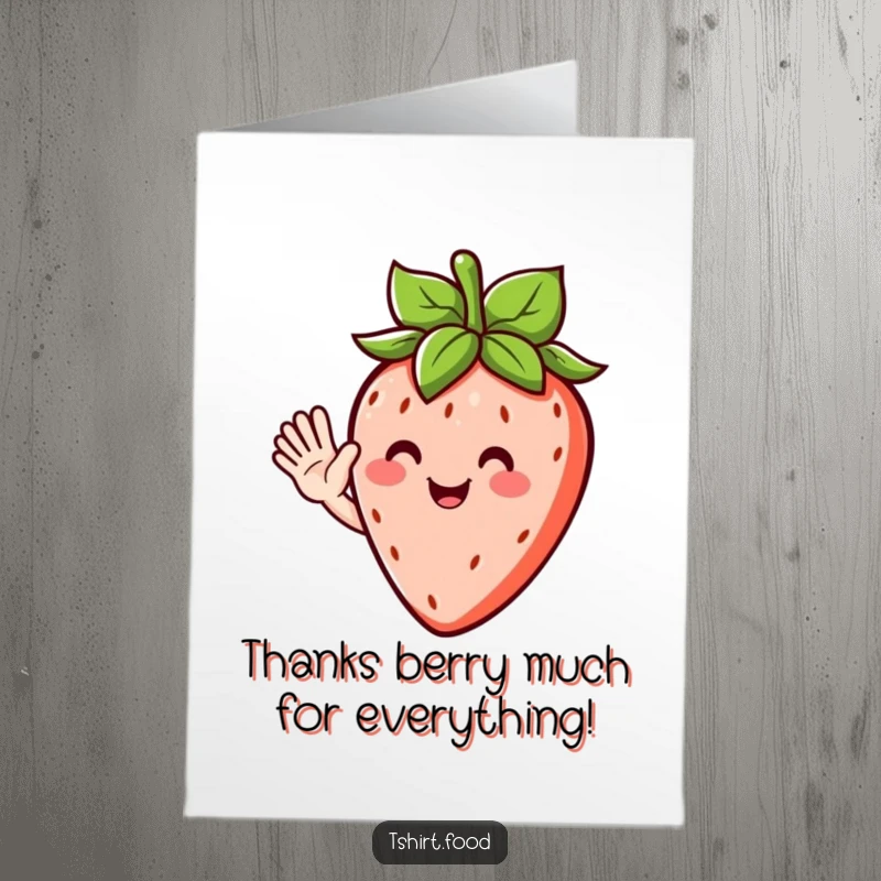 Funny Free Printable Thank You Card with a happy strawberry character waving a friendly hello, showing sincere thanks.